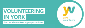 Volunteering in York - find local volunteering opportunities.