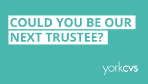 Text reads: Could you be our next trustee? York CVS