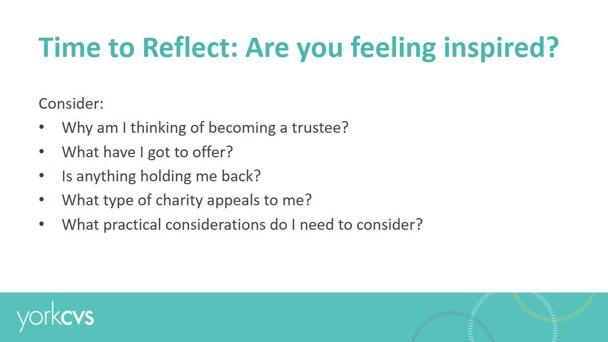 Trustee Recruitment Event Slide A screenshot of presentation slide from a Trustee Recruitment Event run by York Volunteers which asks potential trustees to reflect on their thoughts about becoming a trustee