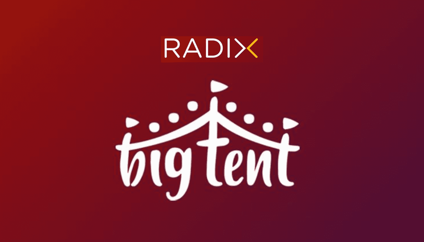 Radix Big Tent Ideas Festival: Regenerate – A Platform for Change