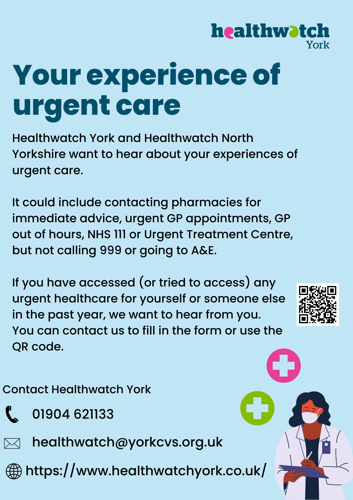 A poster for Healthwatch York the title is Your experience of urgent care