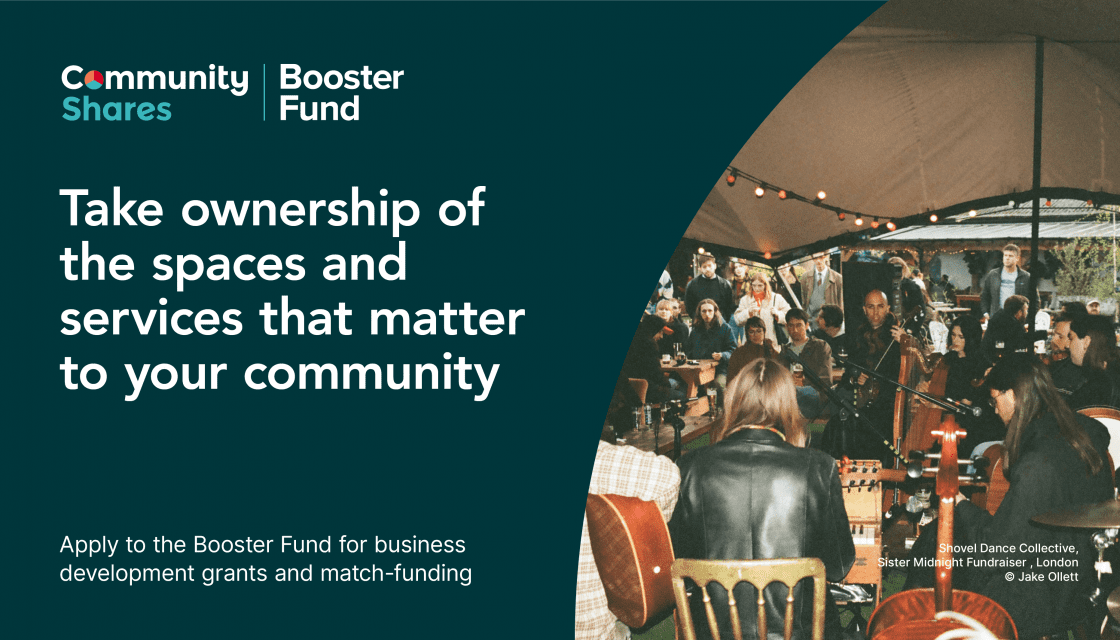 Community Shares Booster Fund – Closing date: Ongoing