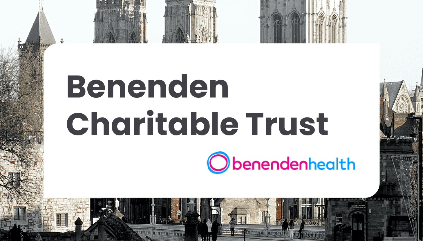 FUNDING ALERT: Benenden Charitable Trust – Closing 3 November