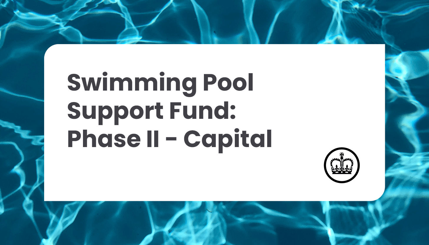 Swimming Pool Support Fund: Phase II – Capital – Closing date 17 October