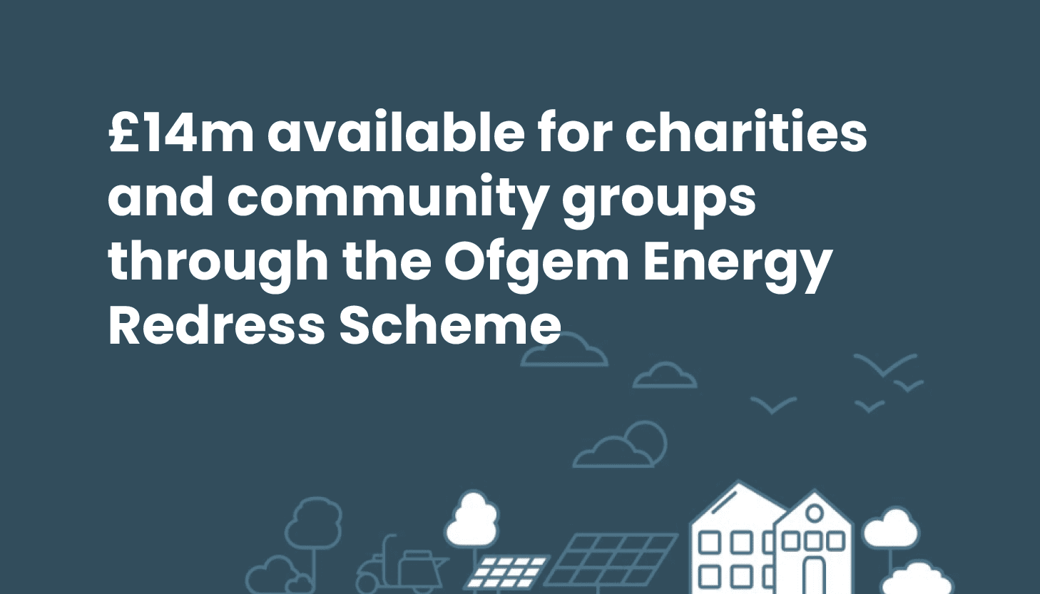 FUNDING ALERT: Ofgem Energy Redress Scheme – Closing date 14 November
