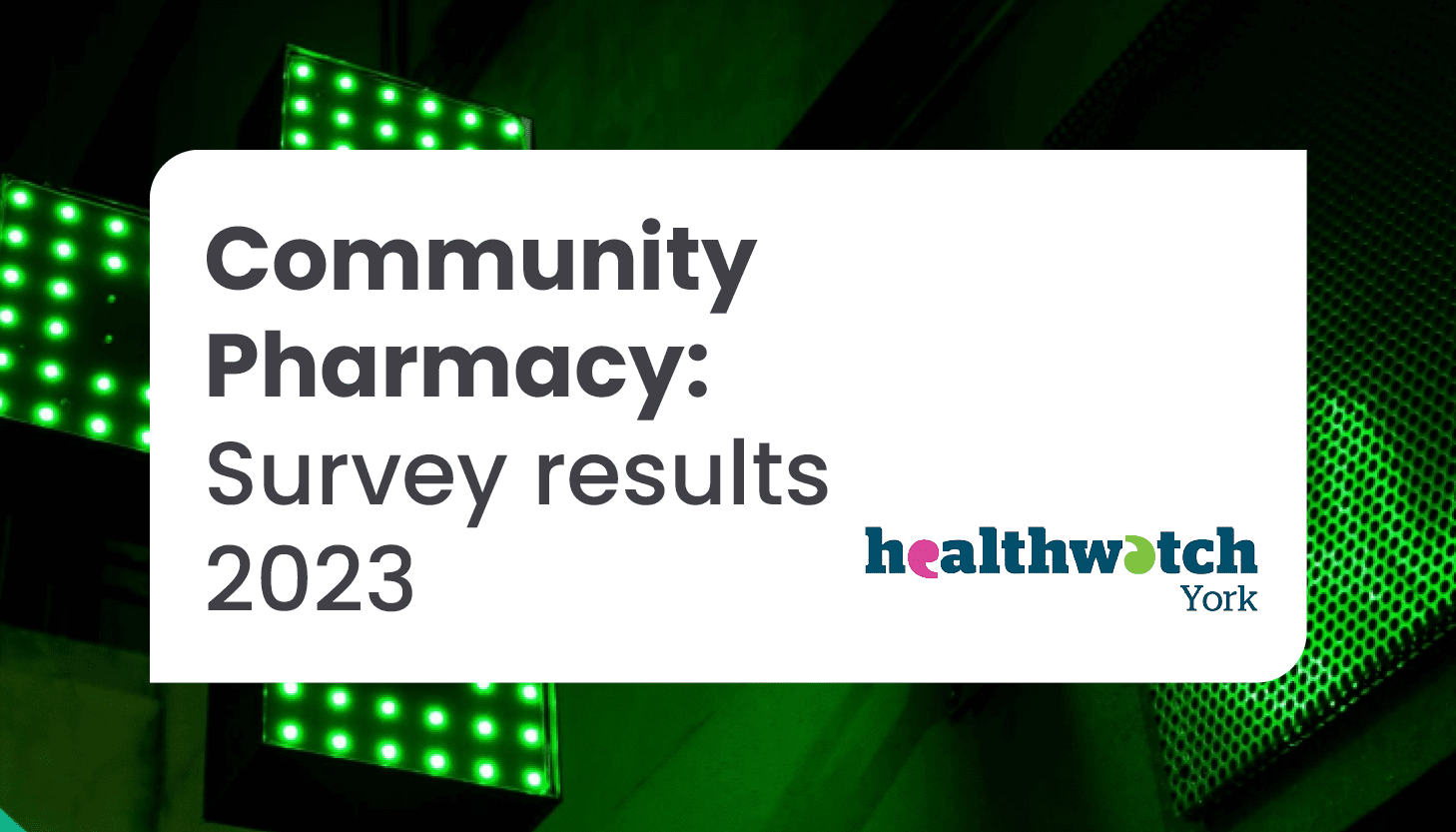 Healthwatch York report identifies opportunity for more people to benefit from health advice at Community Pharmacies