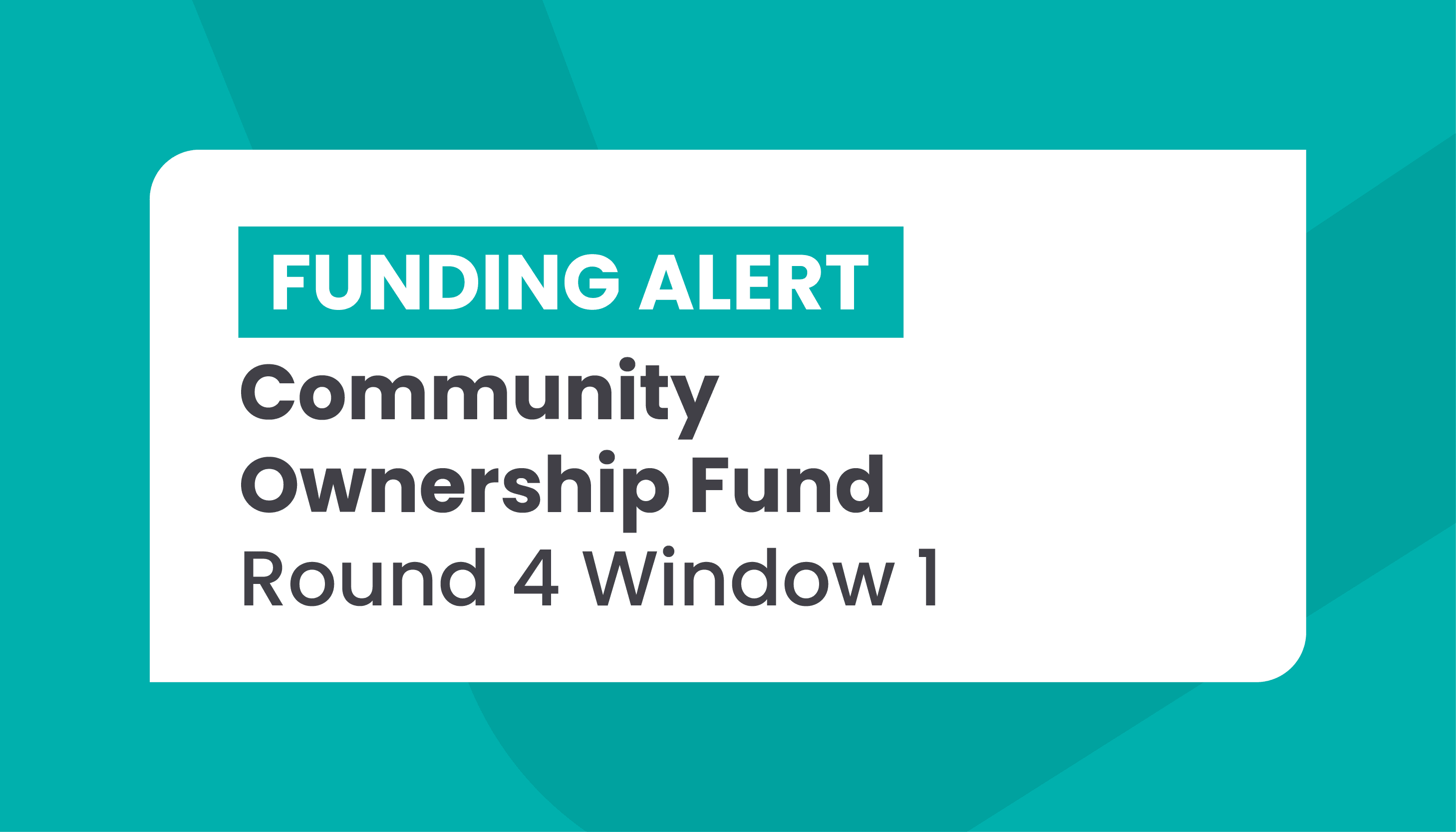 The Community Ownership Fund Round 4 Window 1 – Closing date 10 April