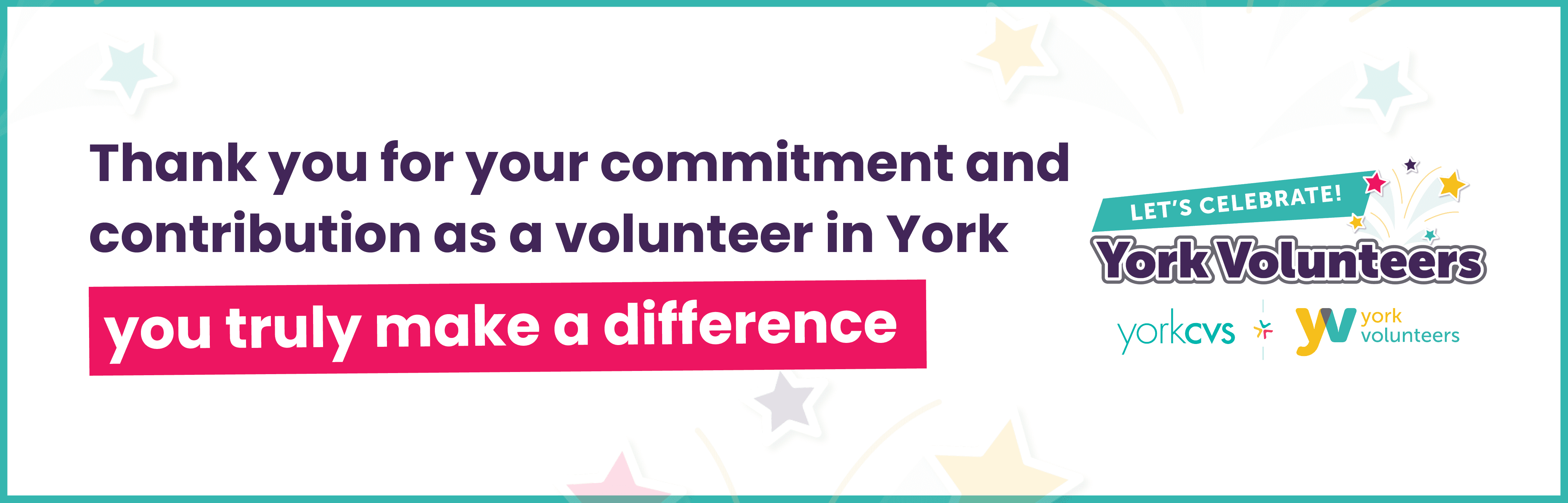 Thank You Landscape Post Text reads: Thank you for your commitment and contribution as a volunteer in York you truly make a difference