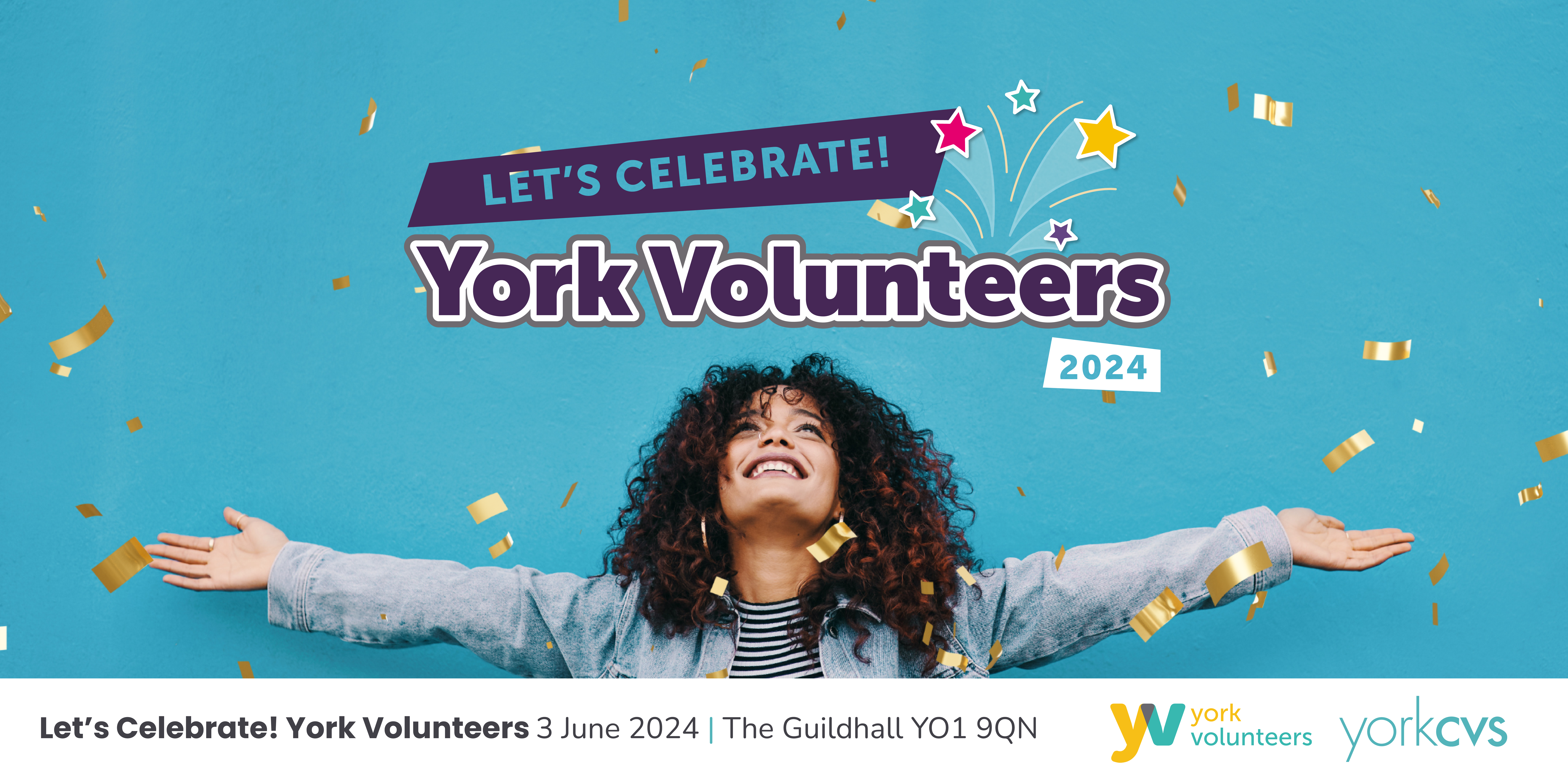 LC!YV Woman stood under confetti with her arms stretched out. Text reads let's celebrate York Volunteers 2024