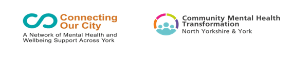 Connecting our city Connecting our city and Community Mental Health Transformation North Yorkshire and York Logos