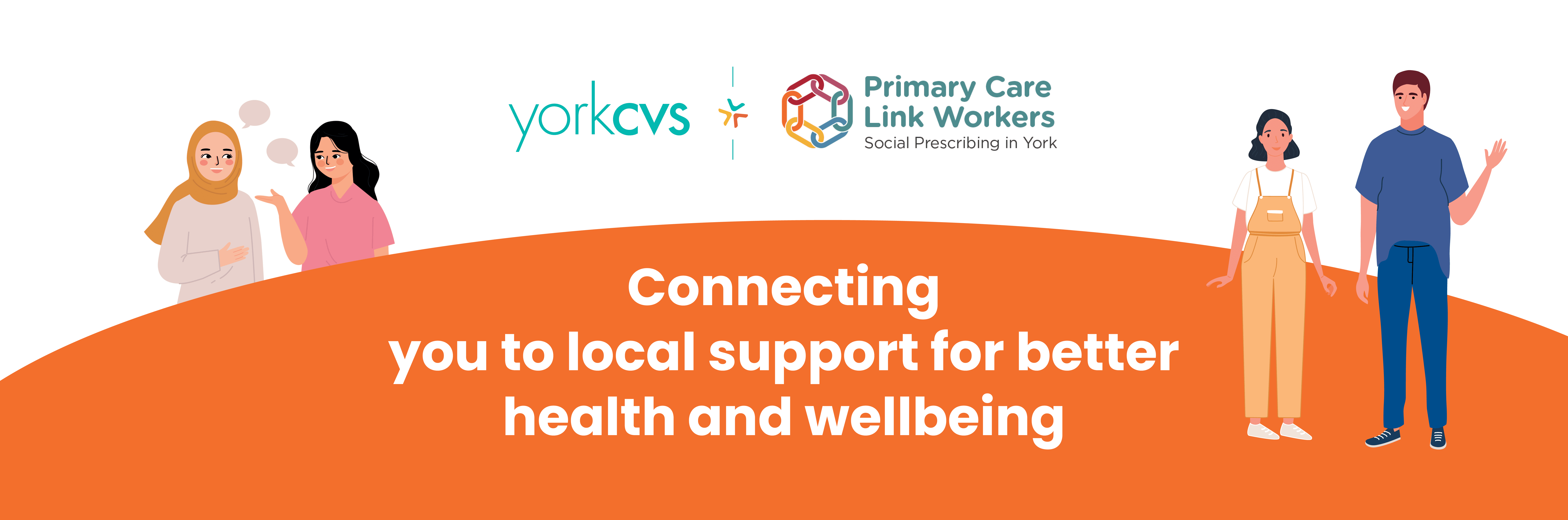 SP Website Banner Image shows the York CVS and Primary Care Link Workers Logo along with illustrations of people. The text reads: Connecting<br />
you to local support for better health and wellbeing