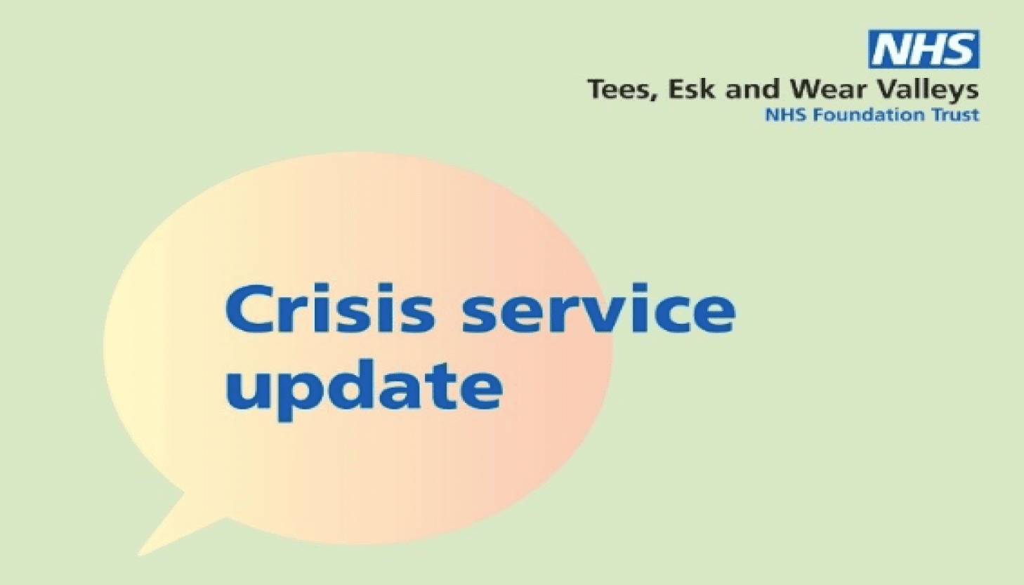 Mental Health Crisis new telephone number: NHS 111 select mental health option