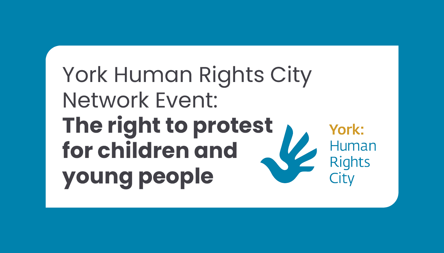 York Human Rights City Network Annual Lecture: The right to protest for children and young people