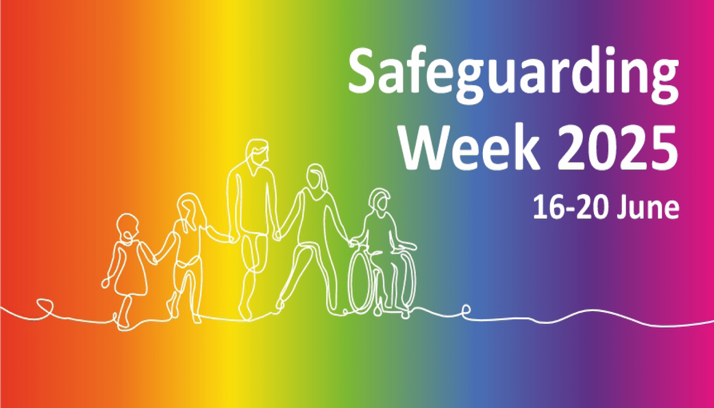 Safeguarding Week 16-20 June 2025: Safeguarding is everyone’s business