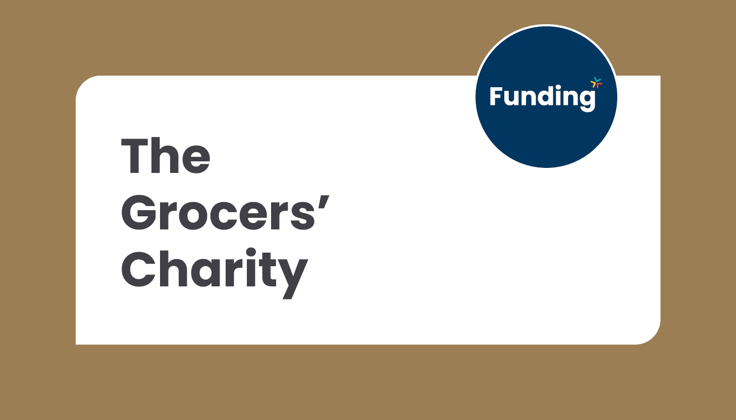 The Grocers’ Charity: Closing date 5 September 2025