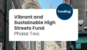 The image behind the text box shows York Minster. The text reads: Vibrant and Sustainable High Streets Fund Phase Two Funding.