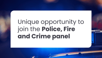 Text reads: Unique opportunity to join the Police, Fire and Crime panel. Behind the text box is suggestion of police blue lights in the dark.