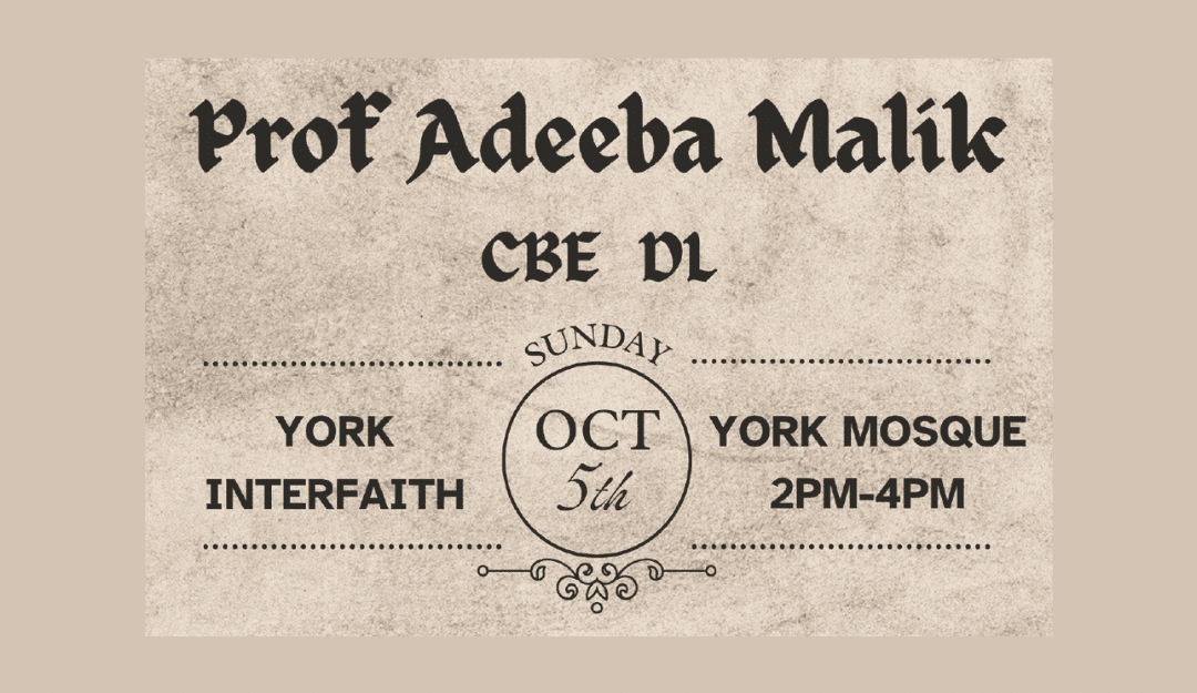 An inspiring journey: Professor Adeeba Malik to speak at York Mosque