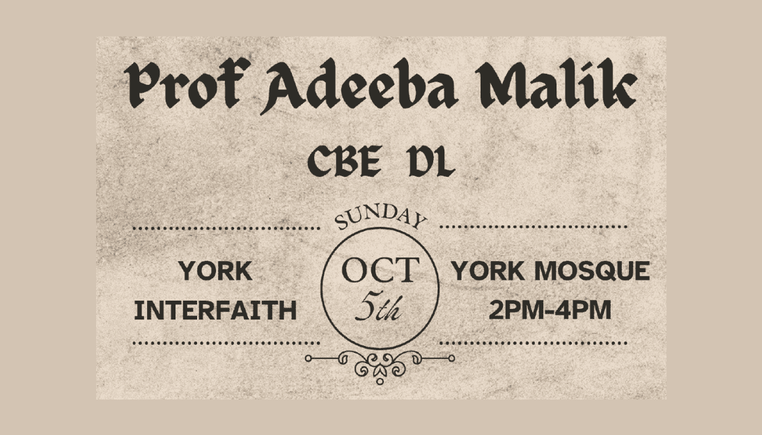 An inspiring journey: Professor Adeeba Malik to speak at York Mosque