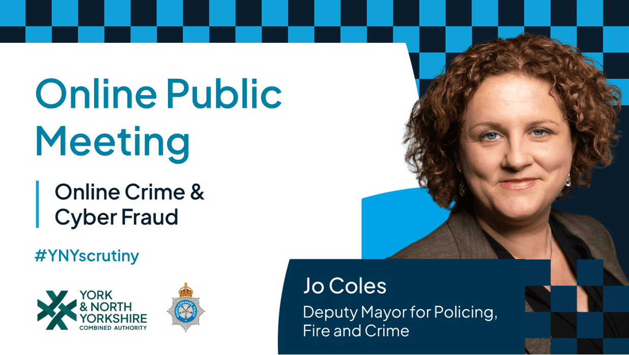 “Your Police Service, Your Say” – Jo Coles, Deputy Mayor for Policing, Fire and Crime, to host online public meeting driven by interest from the public.