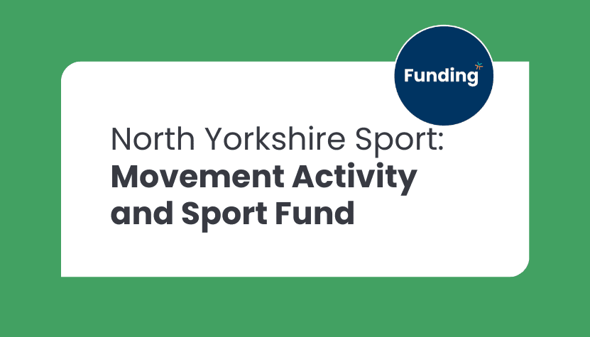 North Yorkshire Sport: Movement Activity and Sport Fund – Closing date 7 December 2025