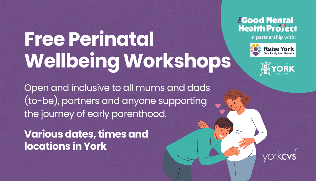 New free Perinatal Wellbeing Workshops to support mums, dads and partners in York