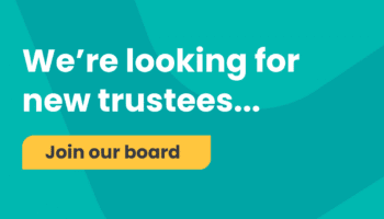 We're looking for new trustees...