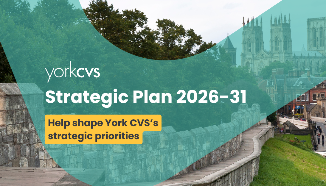 Help shape York CVS’s Strategic Plan for the next 5 years