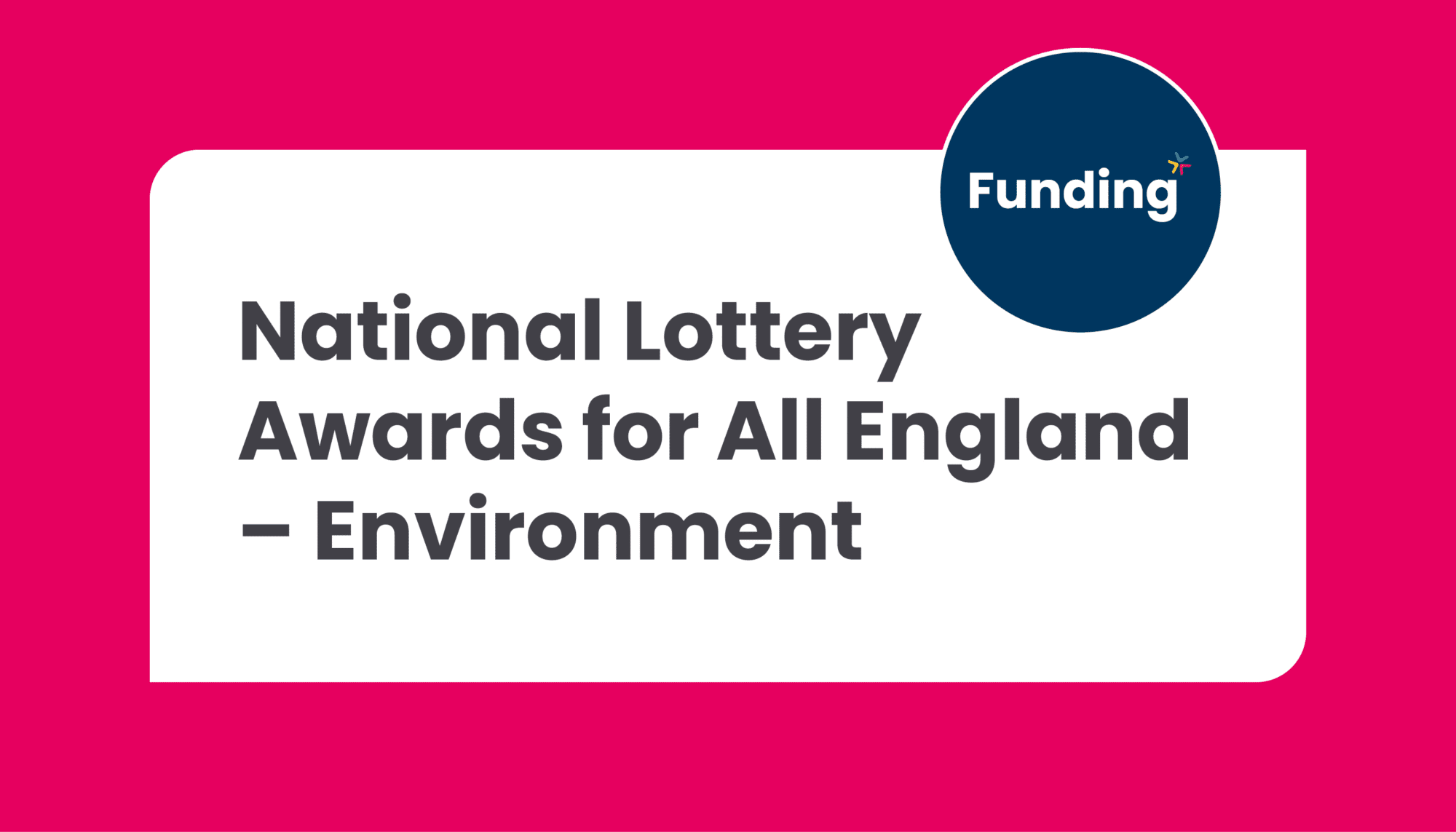 National Lottery Awards for All England – Environment: Closing date 17 December 2025