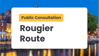 A small graphic showing an evening riverside view of York with warm lights reflecting on the water. Over the image is a large white rounded rectangle containing the heading “Rougier Route” in bold grey text. Above it, a yellow label reads “Public Consultation.”
