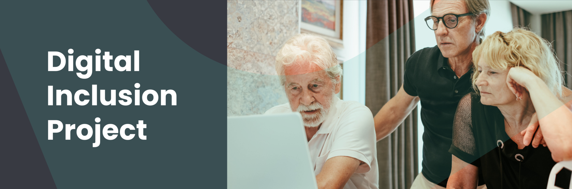 Three adults, including an older man using a laptop, are supported by two others. They appear focused and engaged. The left side of the image features the text "Digital Inclusion Project" on a dark teal background with abstract shapes.