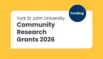 Text reads York St John University Community Research Grants 2026. There is a dark blue Funding logo.