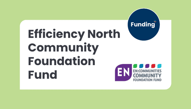 VCSE Funding – Efficiency North Community Foundation Fund