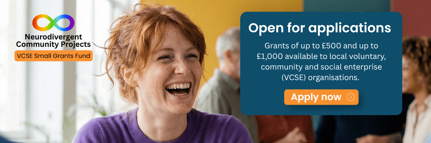 Neurodiverse Community Projects - Small Grants Fund Banner - Apply now