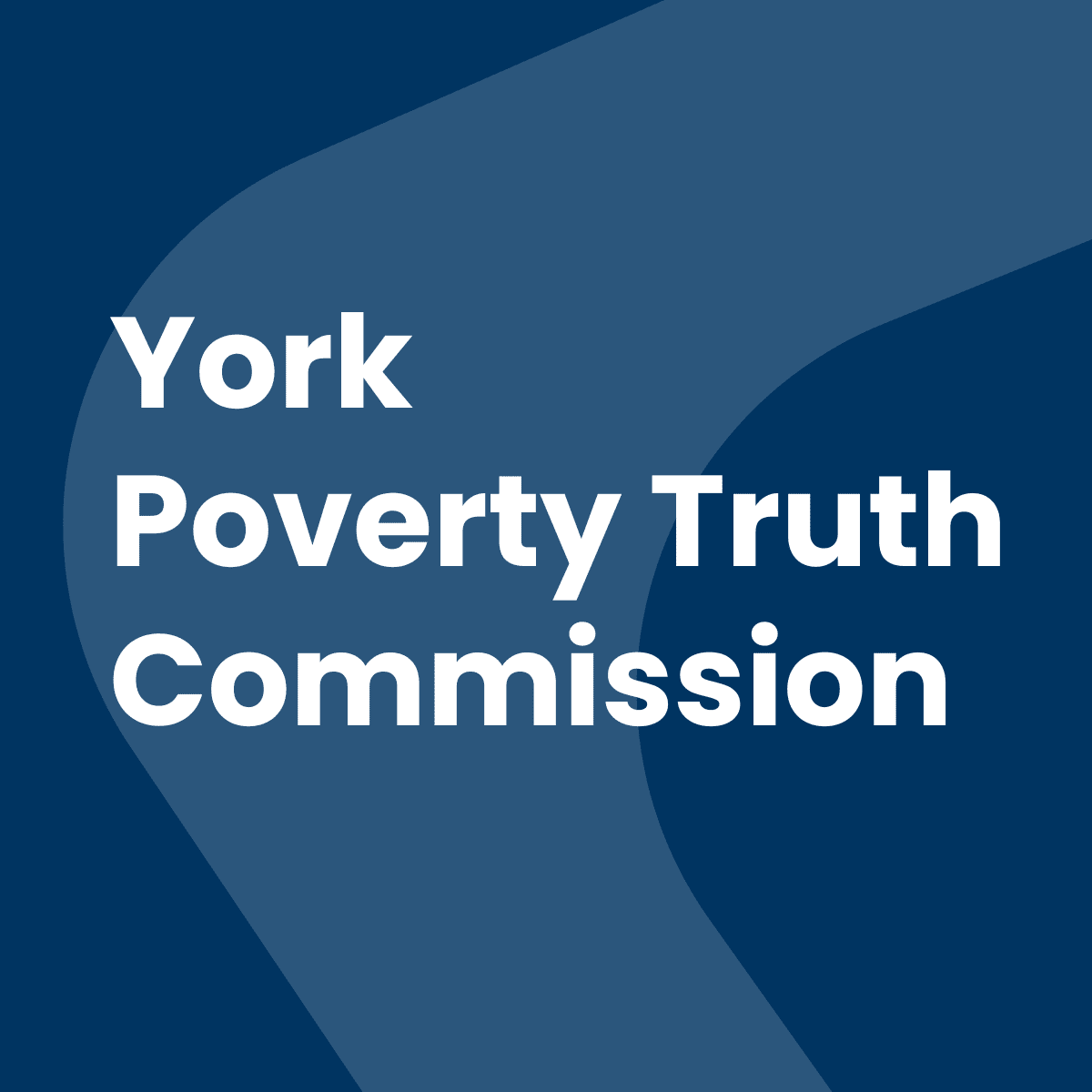 York Poverty Truth Commission 