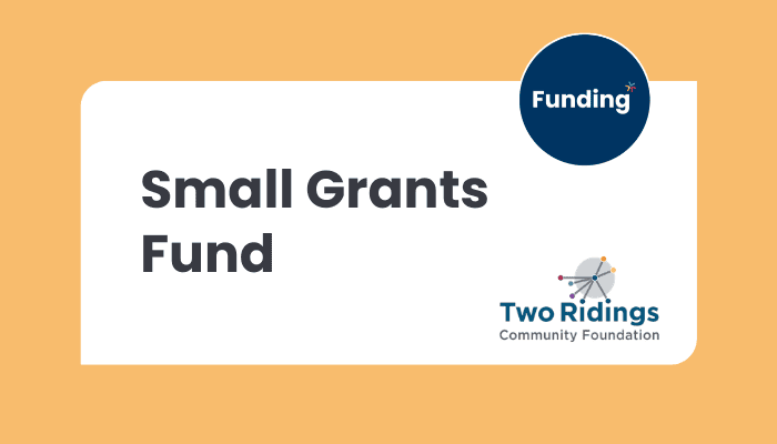 VCSE FUNDING: Small Grants Fund