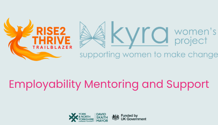 Rise2Thrive Trailblazer: Support from Kyra Women’s Project