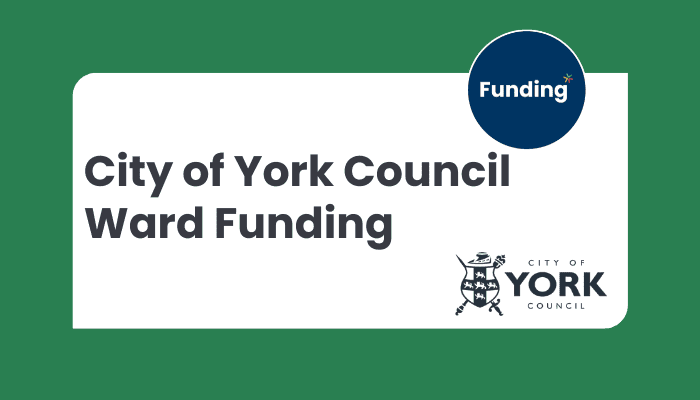 VCSE Funding: City of York Council Ward Grants