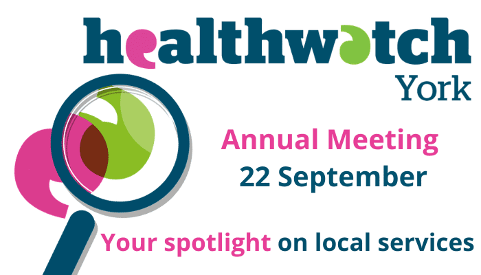 Healthwatch York Annual Meeting – 22 September 2026