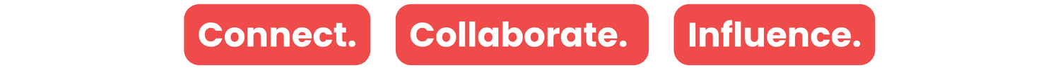 Connect. Collaborate. Influence