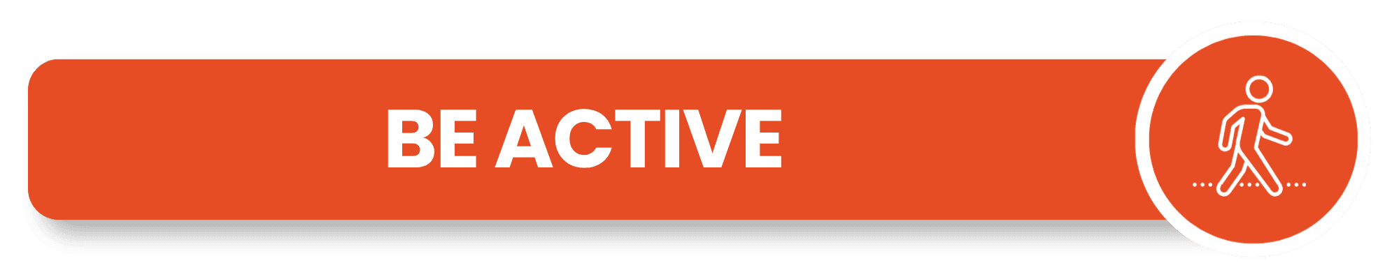 Be Active
